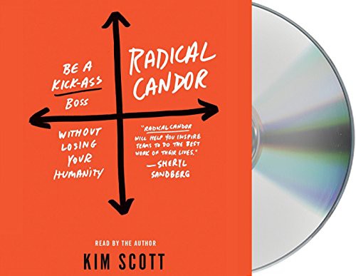 Kim Scott: Radical Candor (AudiobookFormat, 2017, Macmillan Audio)