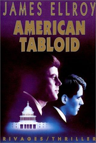 James Ellroy: American tabloïd (Paperback, French language, Rivages)