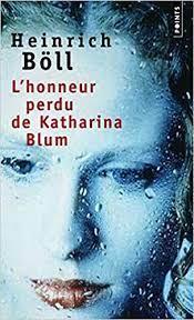 Heinrich Böll: L'Honneur perdu de Katharina Blum (French language)