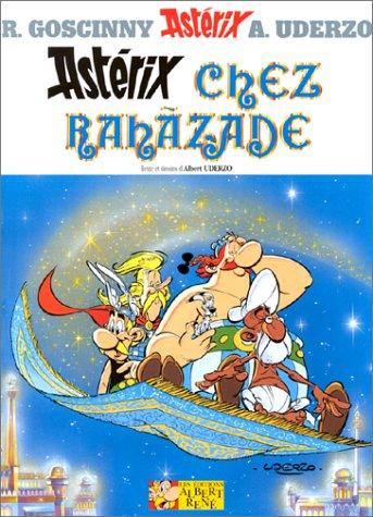 Albert Uderzo, René Goscinny: Astérix chez Rahàzade, ou, Le compte des mille et une heures (Hardcover, French language, 1987, A. René)