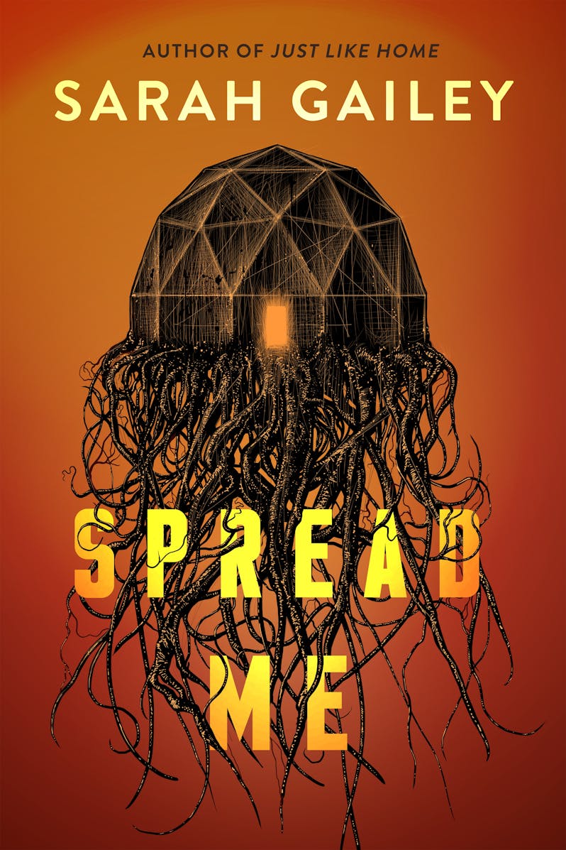 Sarah Gailey: Spread Me (2025, Doherty Associates, LLC, Tom)