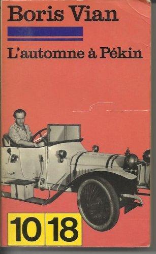 Boris Vian: L'automne à Pékin (French language, 2018)