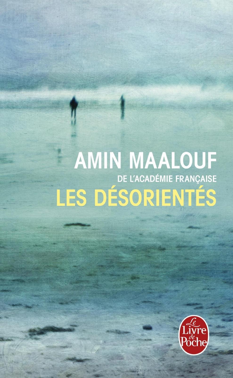 Amin Maalouf: Les désorientés (French language, 2014, Distribooks Inc)