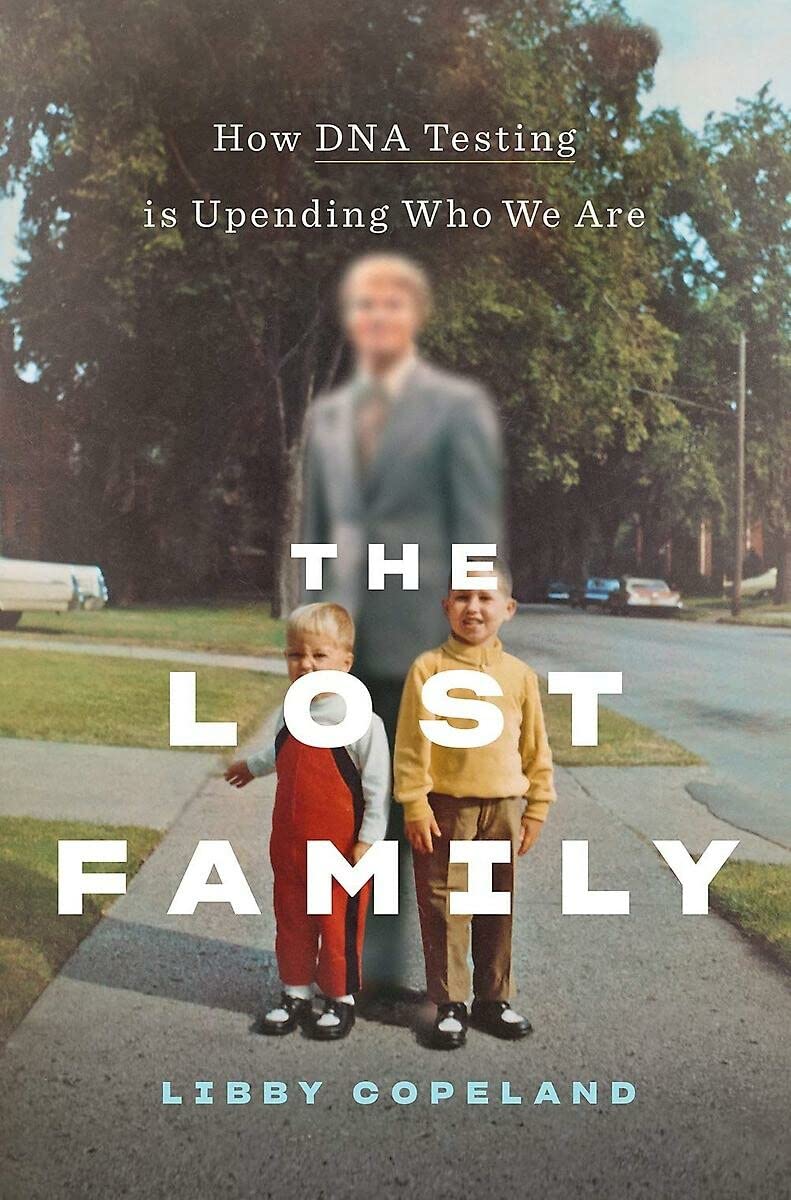 Libby Copeland: The Lost Family (2020, Abrams Press)