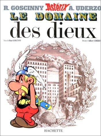 René Goscinny, Albert Uderzo: Le Domaine des dieux (French language, Hachette)