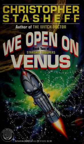 Christopher Stasheff: We open on Venus (Paperback, 1994, Ballantine Books)