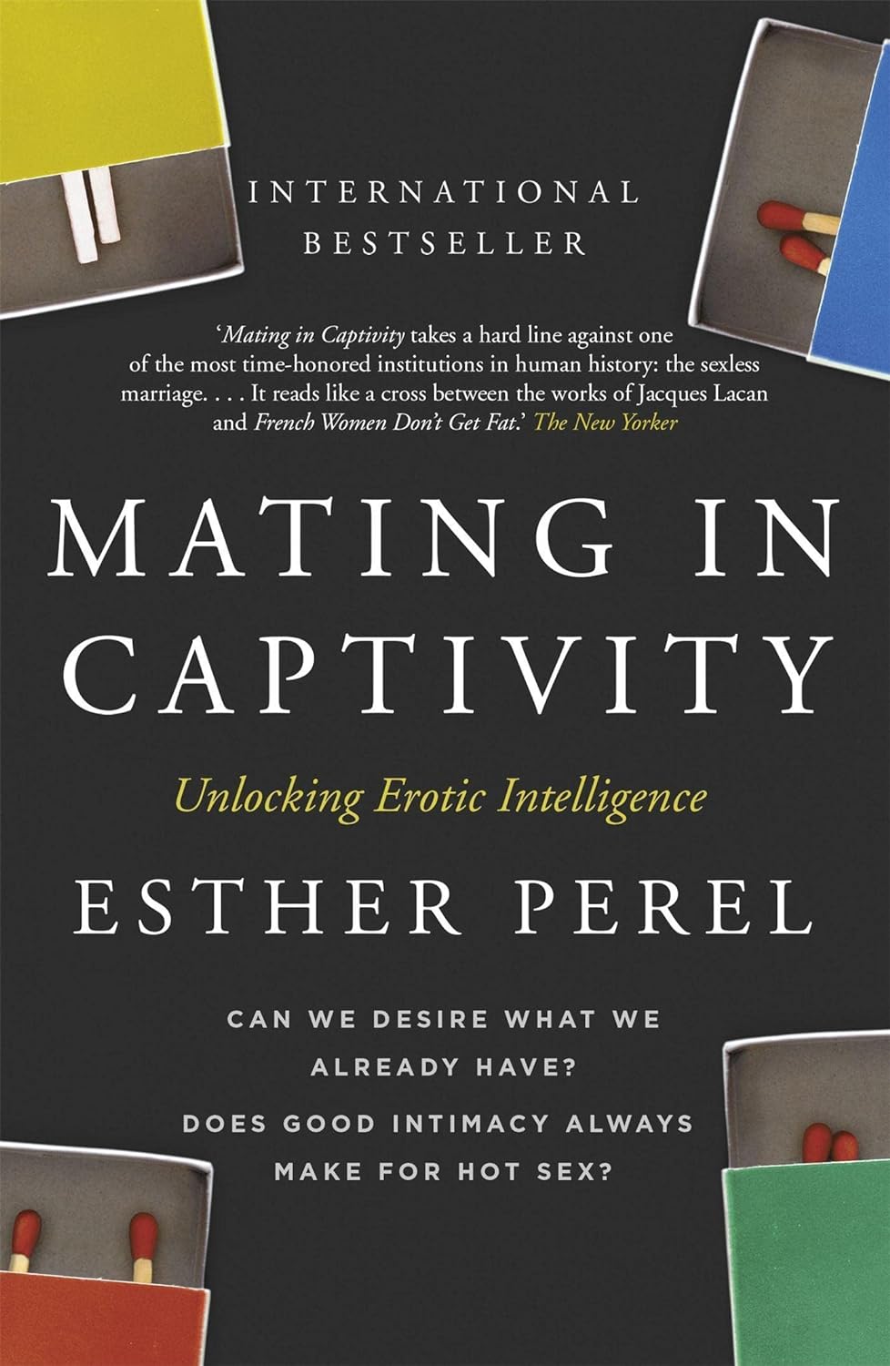 Esther Perel: Mating In Captivity (2017, HarperCollins)