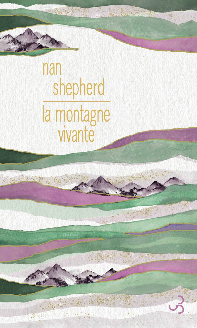 Nan shepherd: la montagne vivante (francais language, Christian bourgois)