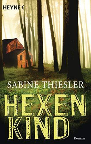 Sabine Thiesler: Hexenkind (Paperback, german language, 2007)