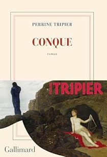 Perrine Tripier: Conque (fr language, 2024)