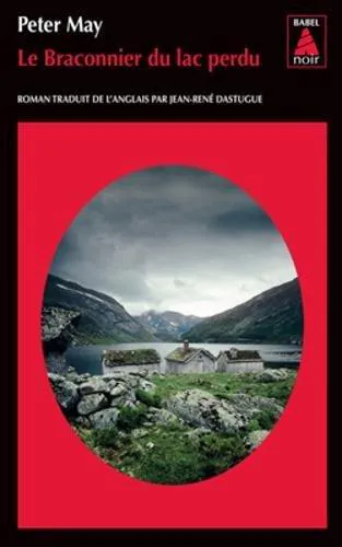 May Peter: Le braconnier du lac perdu (French language, 2013, Actes Sud)