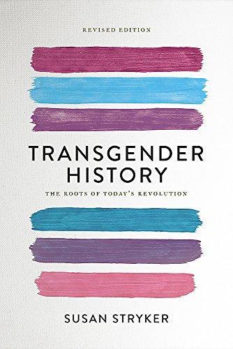 Susan Stryker: Transgender History