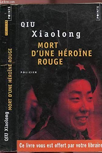 Qiu Xiaolong: Mort d'une héroïne rouge (Paperback, Points)