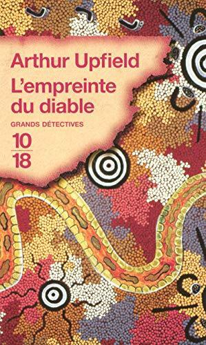 Arthur Upfield: L'empreinte du diable (French language, 2008, 10/18)