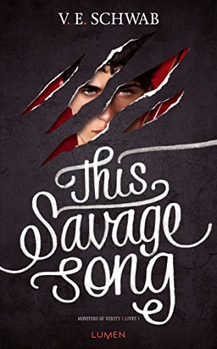 V. E. Schwab: This savage song (Paperback, Français language, Lumen)