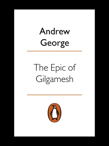 A. R. George: Epic of Gilgamesh (2016)