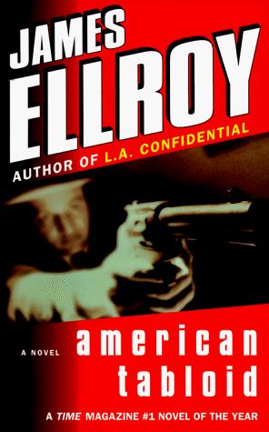 James Ellroy: American Tabloid (Ballantine Books)