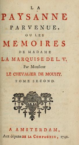 Charles de Fieux, chevalier de Mouhy: La paysanne parvenue (French language, 1741, Aux dépens de la Compagnie)