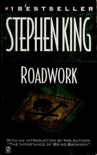Stephen King: Roadwork (1999)