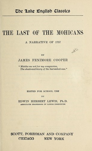 James Fenimore Cooper, James Fenimore Cooper: The last of the Mohicans (1898, Houghton, Mifflin)