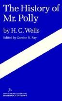 H. G. Wells, Gordon Ray: The History Of Mr. Polly (Paperback, Houghton Mifflin Company)