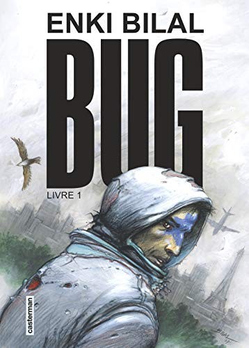 Enki Bilal: Bug (Hardcover, French language, 2017, CASTERMAN)