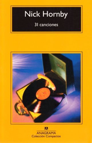 Nick Hornby: 31 canciones (Paperback, Anagrama)