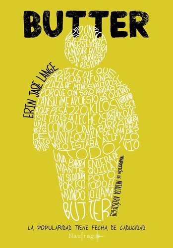 Erin Jade Lange: Butter (2017, Naufragio de Letras)