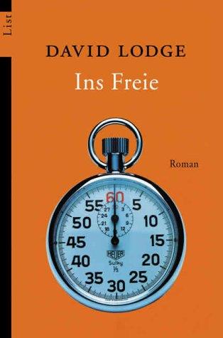 David Lodge: Ins Freie. (Paperback, List Tb.)