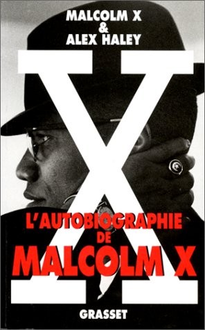 Walter Dean Myers, Alex Haley: L'autobiographie de Malcolm X (Paperback, French language, Grasset)