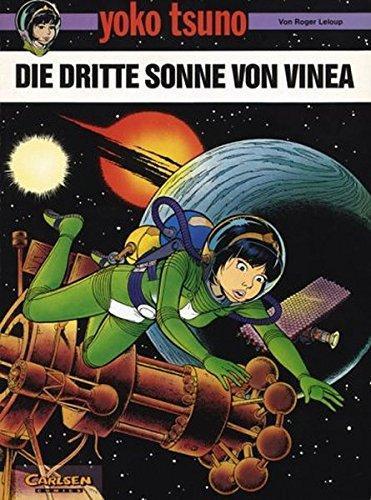 Roger Leloup: Die dritte sonne von Vinea (German language, 1984, Carlsen Verlag)
