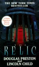 Douglas Preston, Lincoln Child: The Relic (1996, St Martins Press)