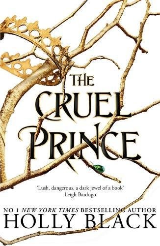 Holly Black: The Cruel Prince (Paperback, Hot Key Books)