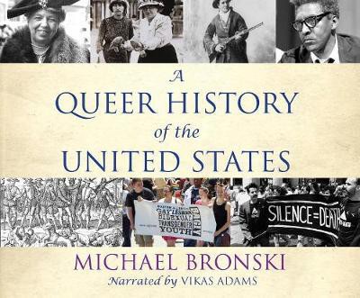 Michael Bronski: A queer history of the United States (2011, Beacon Press)