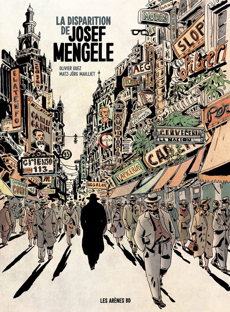 Matz: La disparition de Josef Mengele (French language, 2022, Les Arènes BD)