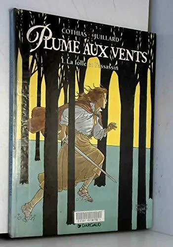 André Juillard: La Folle et l'assassin (French language, 1995, Dargaud)