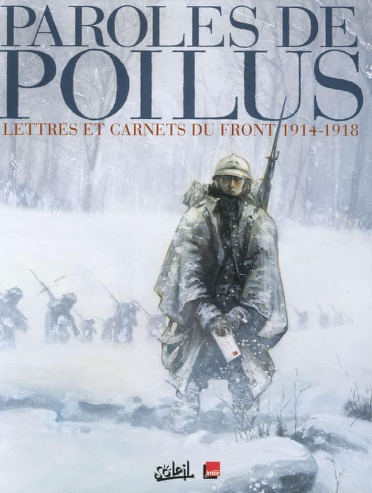 Jean Wacquet: Paroles de poilus: Lettres et carnets du front, 1914-1918 (French language, 2006)