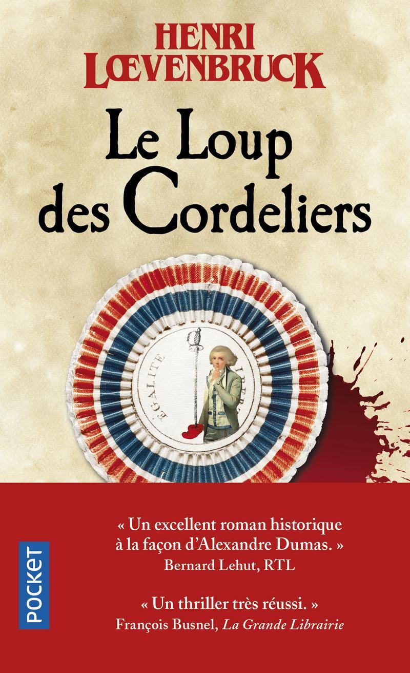 Henri Lœvenbruck: Le loup des Cordeliers (French language, 2020, Presses Pocket)