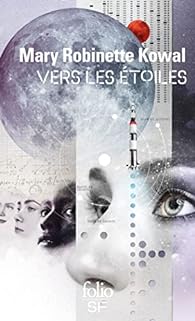 Mary Robinette Kowal: Vers les étoiles (EBook, français language, 2020, Denoël)