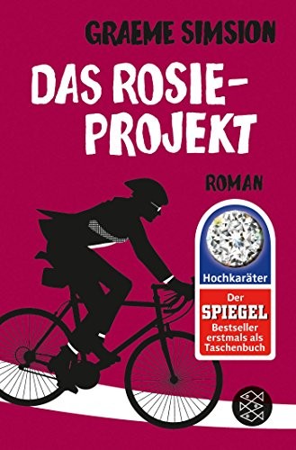Graeme Simsion: Das Rosie-Projekt (Paperback, 2015, Fischer Taschenbuch Verlag)