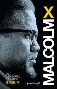 Walter Dean Myers, Alex Haley: Malcolm X : una autobiografia contada por Alex Haley (2015, Capitan Swing Libros)