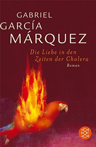 Gabriel García Márquez, Fischer: Die Liebe in den Zeiten der Cholera (Paperback, German language, 2007, French and European Publications Inc)