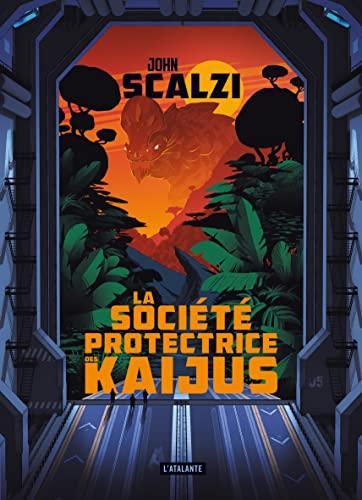 La société protectrice des Kaijus (Paperback, French language, 2023, L'Atalante)