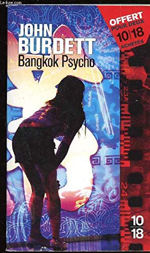 John Burdett: Bangkok psycho (Paperback, 10-18)