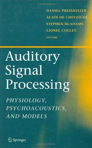 Stephen McAdams, Alain de Cheveigne, Daniel Pressnitzer, Lionel Collet: Auditory Signal Processing (2006, Springer London, Limited)