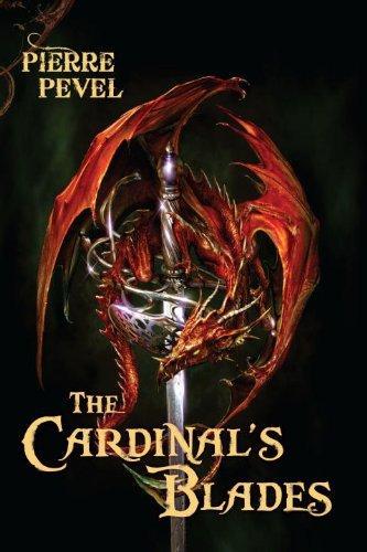 Pierre Pevel: The Cardinal's Blades (2010)