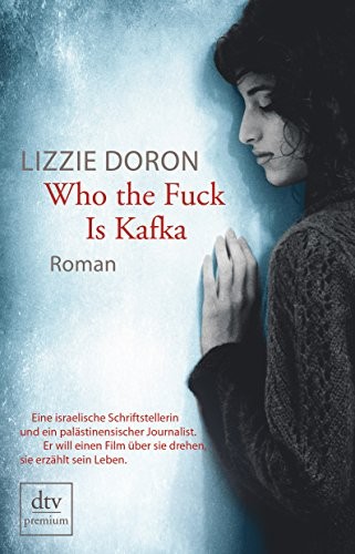Who the Fuck Is Kafka (Paperback, Deutscher Taschenbuch Verlag)
