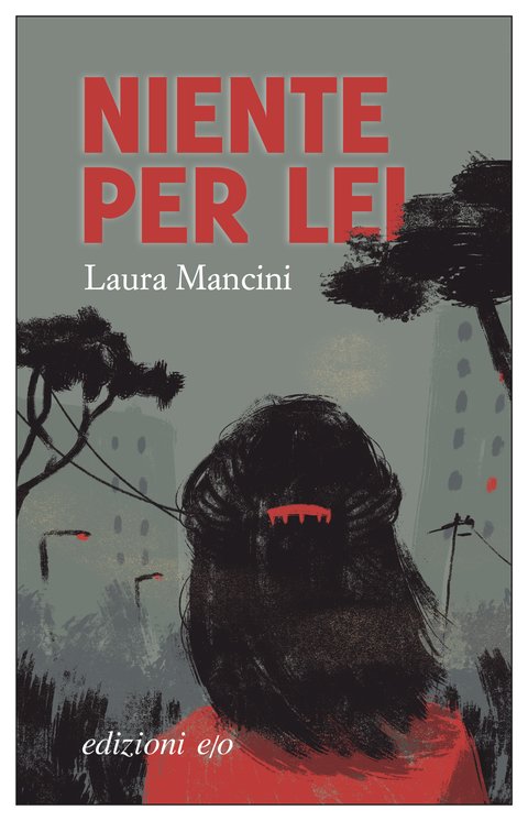 Laura Mancini: Niente per lei (Paperback, Italiano language, 2020, Edizioni E/O)