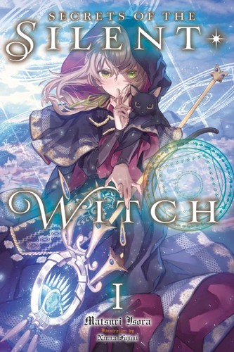 Matsuri Isora, Nanna Fujimi: Secrets of the Silent Witch, Vol. 1 (Paperback, 2022, Yen On)
