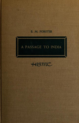 E. M. Forster: A passage to India (1924, Harcourt, Brace and company, Modern Library)